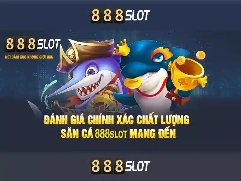 Trải nghiệm cá cược 888slot
