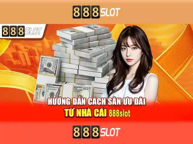 Trải Nghiệm Slot Trên 888slot