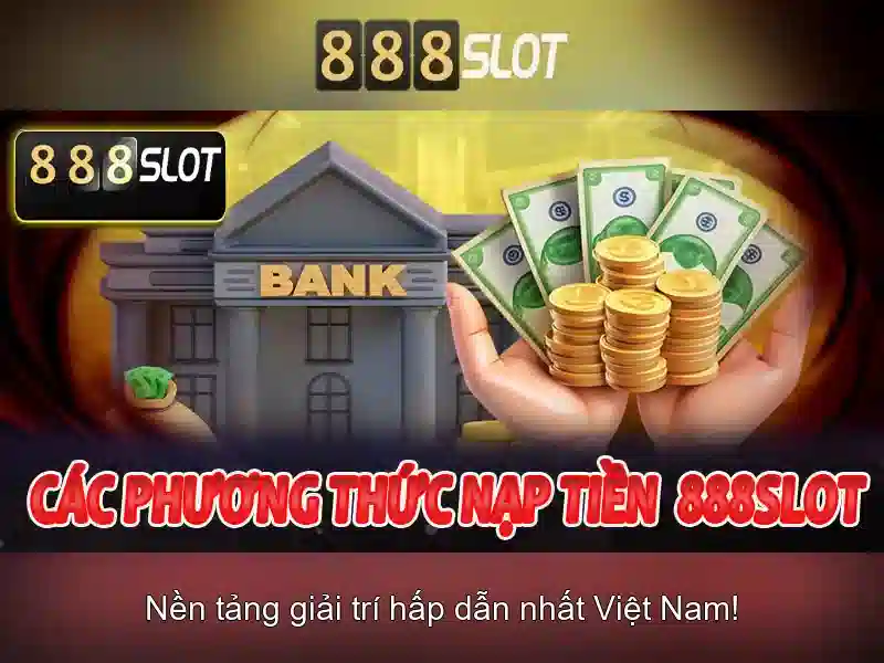 888 Slot Casino – Trải Nghiệm Chơi Game Slot Đa Dạng