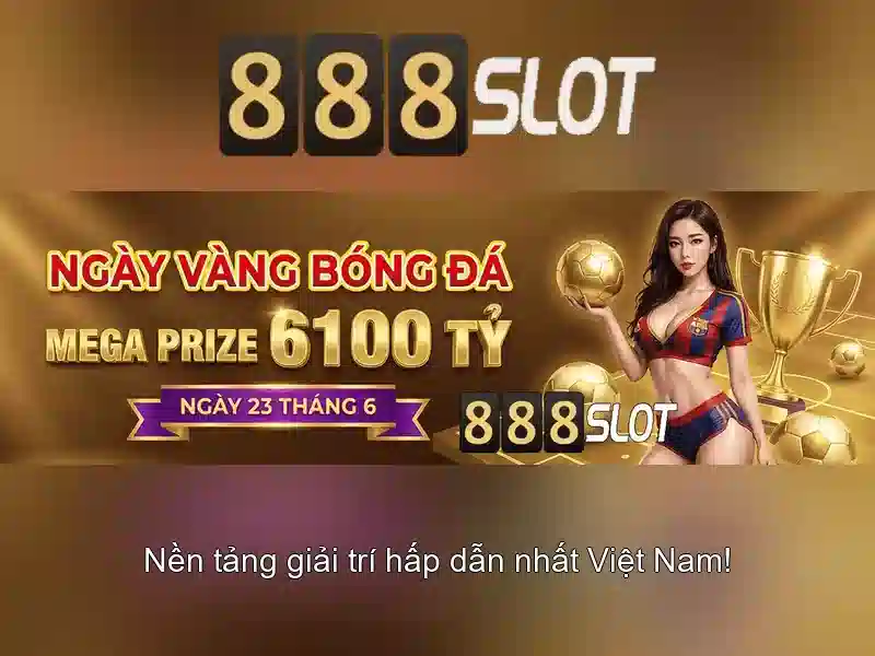 trải nghiệm slot 888