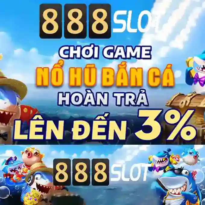 888 Slot Casino – Trải Nghiệm Nổ Hũ & Bắn Cá